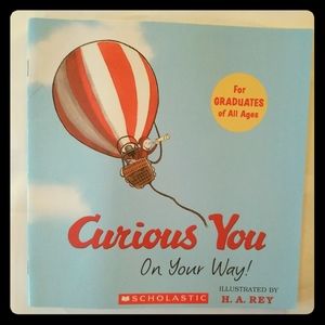 Curious George: Curious You on Your Way! by H. A.